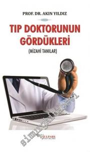 Tıp Doktorunun Gördükleri - Mizahi Anılar -