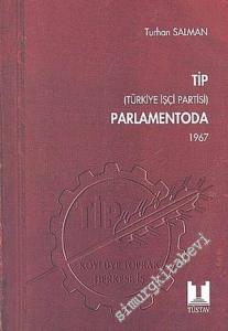 TİP Parlamentoda 3 ( 1967 ) -        2005