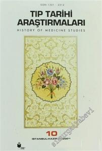 Tıp Tarihi Araştırmaları 10 = History of Medicine Studies 10 - 10      Haziran 2001