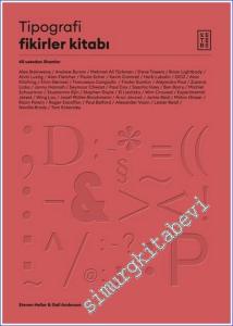 Tipografi Fikirler Kitabı - 40 Ustadan İlhamlar -        2023