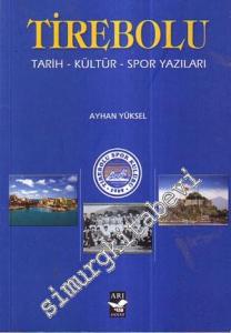 Tirebolu Tarih - Kültür Spor Yazıları -