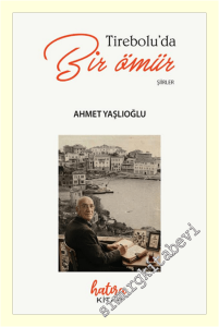 Tirebolu'da Bir Ömür -