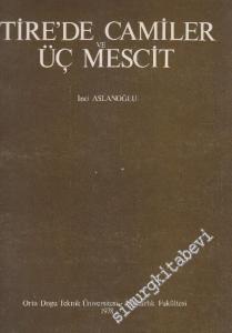 Tire'de Camiler ve Üç Mescit -        1978