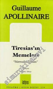 Tiresias'ın Memeleri "Sürrealist Dram" -