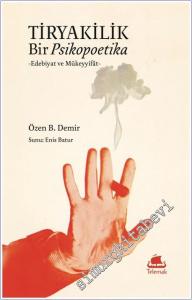 Tiryakilik: Bir Psikopoetika : Edebiyat ve Mükeyyifat -        2026