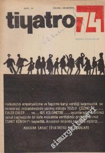 Tiyatro 74 Aylık Siyasi Tiyatro Dergisi - Sayı: 24