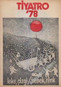 Tiyatro 78 Aylık Siyasi Tiyatro Dergisi - Sayı: 45      Kasım - Aralık