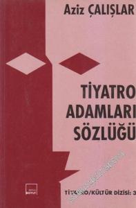 Tiyatro Adamları Sözlüğü -        1993