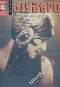 Tiyatro Aylık Haber Tanıtım Dergisi - Sayı: 23      Şubat