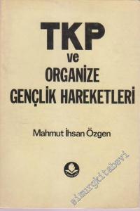 TKP ve Organize Gençlik Hareketleri -        1982