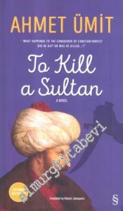 To Kill a Sultan -