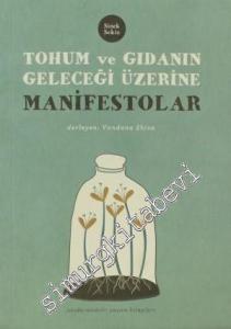 Tohum ve Gıdanın Geleceği Üzerine Manifestolar -