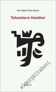 Tohumların Hamileri -        2024