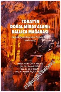 Tokat'ın Doğal Miras Alanı: Ballıca Mağarası -        2025