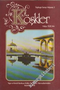 Topkapı Sarayı Müzesi 1: Köşkler -