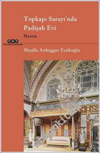 Topkapı Sarayı'nda Padişah Evi Harem -        2022