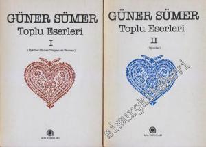 Toplu Eserleri 2 Cilt TAKIM - 1. Öyküler, Şiirler, Düzyazılar, Roman; 2. Oyunlar: Yarın Cumartesi, Bozuk Düzen, Baba İle Oğul, Hüzzam -