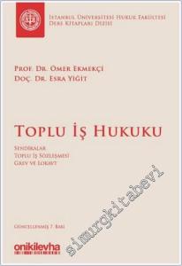 Toplu İş Hukuku CİLTLİ -        2025