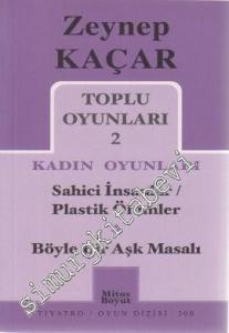 Toplu Oyuınları 2: Kadın Oyunları, Sahici İnsanlar Plastik Ölümler - Böyle Bir Aşk Masalı -