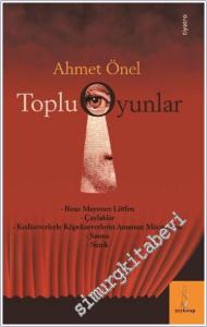 Toplu Oyunlar: Biraz Mayonez Lütfen - Çaylaklar - Kediseverlerle Köpekseverlerin Amansız Mücadelesi - Sauna - Sinek -        2025