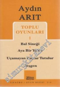 Toplu Oyunları 1: Bal Sineği - Aya Bir Yolcu - Uçamayan Kuşlar Tutulur - Beşgen -