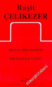 Toplu Oyunları 2: Mutlu Beraberlik / Bir Kuşluk Vakti -        2001