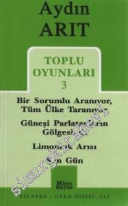 Toplu Oyunları 3: Bir Sorumlu Aranıyor / Tüm Ülke Taranıyor / Güneşi Parlatanların Gölgesinde / Limonluk Arısı / Son Gün -