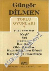Toplu Oyunları 7: Gölge Tiyatrosu - Keşif, Yol, Pantolog, İlse Koch, Girit Masalları, Hezarhen Ahmet Efendi, Karagöz'ün Filozofluğu -