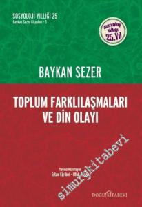 Toplum Farklılaşmaları ve Din Olayı -