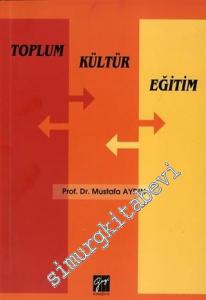 Toplum Kültür Eğitim -