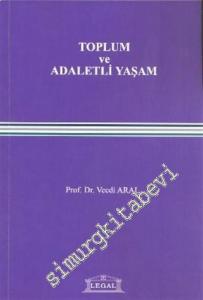Toplum ve Adaletli Yaşam -