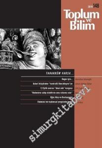 Toplum ve Bilim - Üç Aylık Dergi - Dosya: Tahakküm Varsa - Sayı: 148      Temmuz 2019