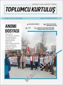Toplumcu Kurtuluş - Vatan Cumhuriyet Emek : Siyaset ve Kültür Dergisi - Anomi Dosyası - 9      Nisan - Mayıs 2024