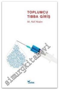 Toplumcu Tıp: Sovyetler Birliği Deneyimi -