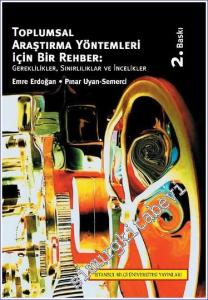 Toplumsal Araştırma Yöntemleri İçin Bir Rehber Gereklilikler Sınırlılıklar ve İncelikler -        2023