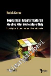 Toplumsal Araştırmalarda Nicel ve Nitel Yöntemlere Giriş -
