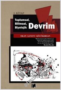 Toplumsal Bilimsel Biyolojik Devrim - 1. Kitap -        2025