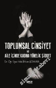 Toplumsal Cinsiyet ve Aile İçinde Kadına Yönelik Şiddet -