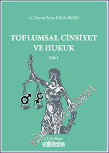 Toplumsal Cinsiyet ve Hukuk - Cilt 1 -        2022