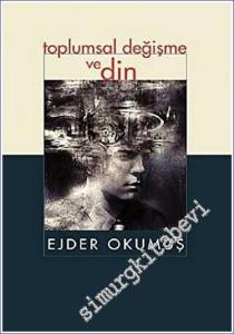 Toplumsal Değişme ve Din -        2019