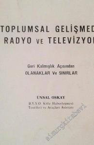 Toplumsal Gelişmede Radyo ve Televizyon: Geri Kalmışlık Açısından Olanaklar ve Sınırlar -        1978