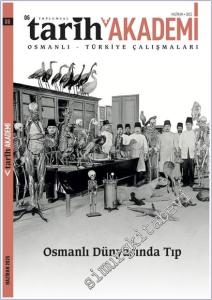 Toplumsal Tarih Akademi - Osmanlı Dünyasında Tıp - Sayı: 6    Yıl 3  Haziran  2025