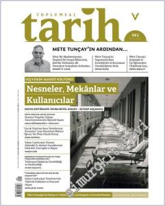 Toplumsal Tarih Dergisi - Hijyenin Maddi Kültürü: Nesneler, Mekânlar ve Kullanıcılar - Sayı: 381      Eylül 2025