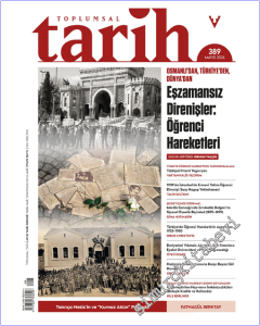 Toplumsal Tarih Dergisi -  Eşzamansız Direnişler Öğrenci Hareketleri - Sayı: 389      Mayıs 2026