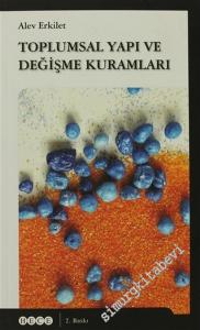 Toplumsal Yapı ve Değişme Kuramları : Sorokin Parsons Dahrendore Merton -        2013