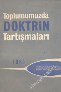 Toplumumuzda Doktrin Tartışmaları 1965 -