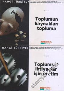 Toplumun Kaynakları Topluma / Toplumsal İhtiyaçlar İçin Üretim 2 Adet Broşür : Hangi Türkiye -