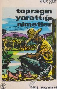 Toprağın Yarattığı Nimetler -