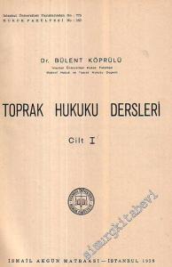 Toprak Hukuku Dersleri 1. Cilt -