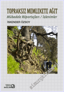 Topraksız Memlekete Ağıt: Mübadele Röportajları/İzlenimler -        2026